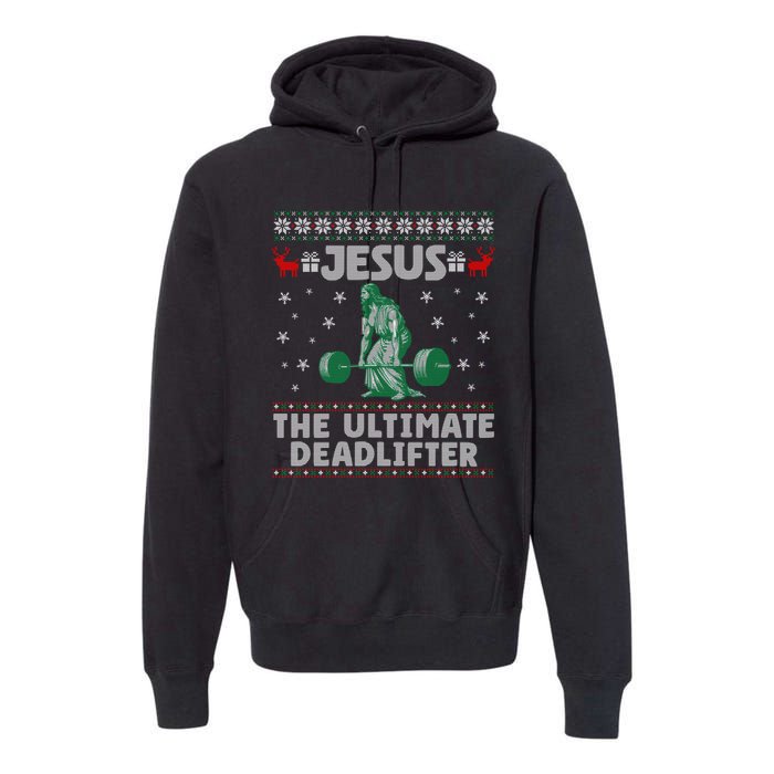 Funny Jesus The Ultimate Deadlifter Ugly Christmas Sweater Sweatshirt Premium Hoodie