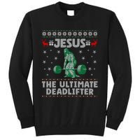 Funny Jesus The Ultimate Deadlifter Ugly Christmas Sweater Sweatshirt Tall Sweatshirt