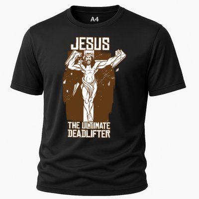 Funny Jesus The Ultimate Deadlifter Deadlift Afterlife Meaningful Gift Cooling Performance Crew T-Shirt