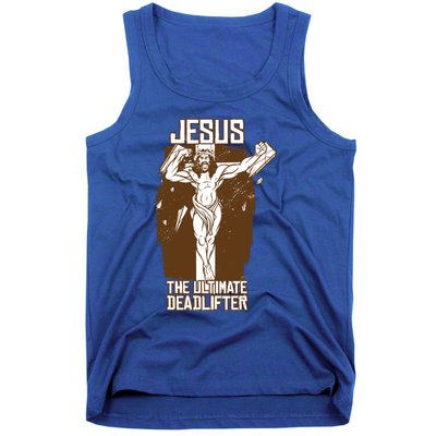 Funny Jesus The Ultimate Deadlifter Deadlift Afterlife Meaningful Gift Tank Top