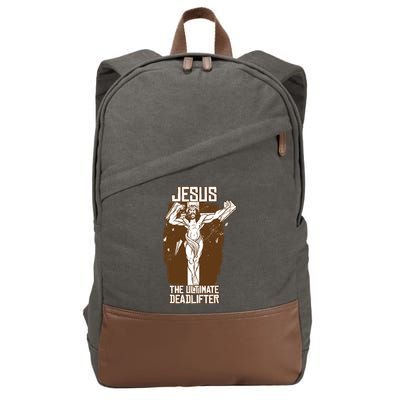 Funny Jesus The Ultimate Deadlifter Deadlift Afterlife Meaningful Gift Cotton Canvas Backpack