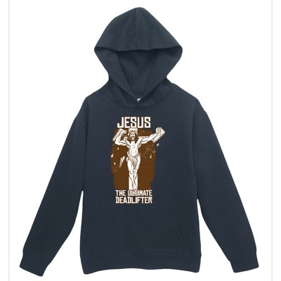 Funny Jesus The Ultimate Deadlifter Deadlift Afterlife Meaningful Gift Urban Pullover Hoodie