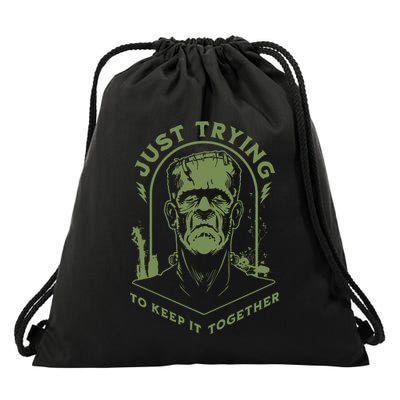 Frankenste!in Just Trying To Keep It Together Halloween Drawstring Bag