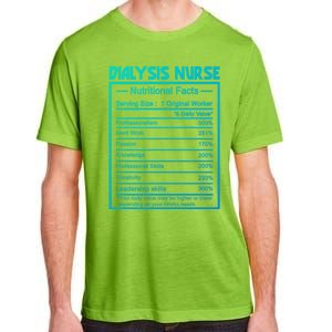 Funny Job Title Worker Nutrition Facts Dialysis Nurse Gift Adult ChromaSoft Performance T-Shirt