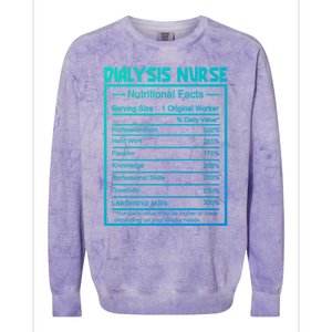 Funny Job Title Worker Nutrition Facts Dialysis Nurse Gift Colorblast Crewneck Sweatshirt