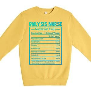 Funny Job Title Worker Nutrition Facts Dialysis Nurse Gift Premium Crewneck Sweatshirt