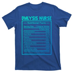 Funny Job Title Worker Nutrition Facts Dialysis Nurse Gift T-Shirt