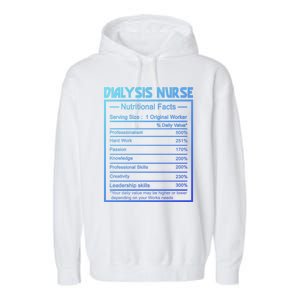 Funny Job Title Worker Nutrition Facts Dialysis Nurse Gift Garment-Dyed Fleece Hoodie