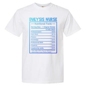 Funny Job Title Worker Nutrition Facts Dialysis Nurse Gift Garment-Dyed Heavyweight T-Shirt