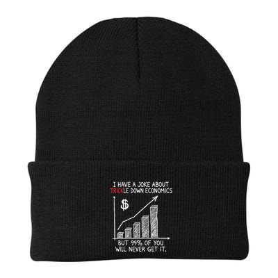 Funny Joke Trickle Down Economics Is A Trick Knit Cap Winter Beanie