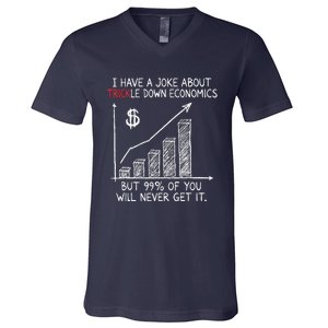 Funny Joke Trickle Down Economics Is A Trick V-Neck T-Shirt