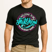Funny Joke Welcome To The Shit Show Hope You Brought Alcohol Cooling Performance Crew T-Shirt