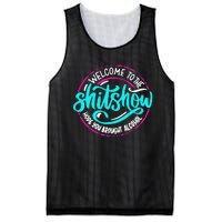 Funny Joke Welcome To The Shit Show Hope You Brought Alcohol Mesh Reversible Basketball Jersey Tank