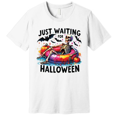 Funny Just Waiting For Halloween Skeleton Spooky Vibe Summer Premium T-Shirt