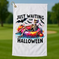 Funny Just Waiting For Halloween Skeleton Spooky Vibe Summer Golf Towel