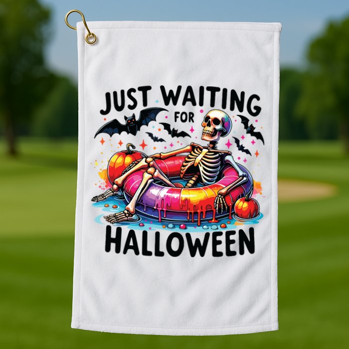 Funny Just Waiting For Halloween Skeleton Spooky Vibe Summer Golf Towel