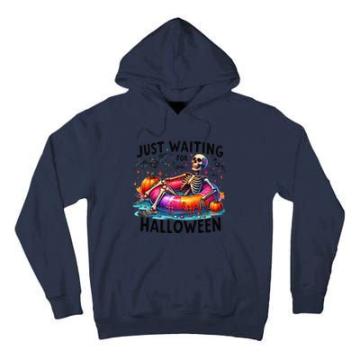 Funny Just Waiting For Halloween Skeleton Spooky Vibe Summer Tall Hoodie