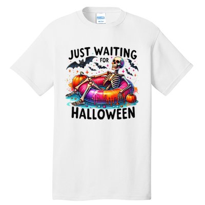 Funny Just Waiting For Halloween Skeleton Spooky Vibe Summer Tall T-Shirt