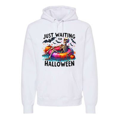 Funny Just Waiting For Halloween Skeleton Spooky Vibe Summer Premium Hoodie