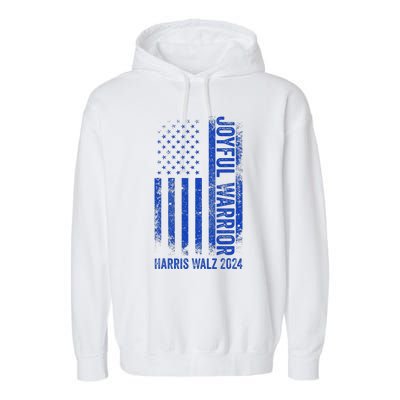 Funny Joyful Warrior Harris Waltz 2024 Usa Flag Garment-Dyed Fleece Hoodie