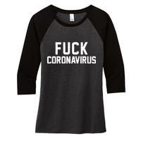 F**k Coronavirus Fight Women's Tri-Blend 3/4-Sleeve Raglan Shirt