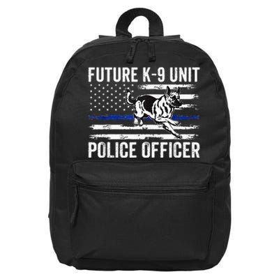 Future K 9 Unit Police Officer Proud Law Enforcement 16 in Basic Backpack