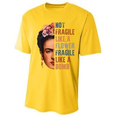 Frida Kahlo Be Like Her Not Fragile Flower Professor Performance Sprint T-Shirt