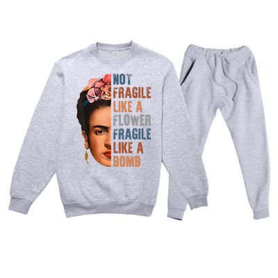 Frida Kahlo Be Like Her Not Fragile Flower Professor Premium Crewneck Sweatsuit Set