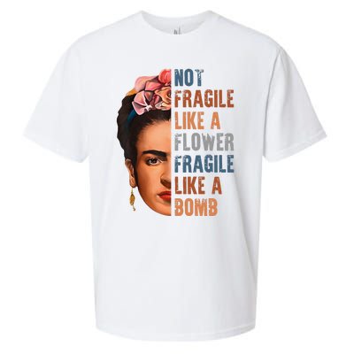 Frida Kahlo Be Like Her Not Fragile Flower Professor Sueded Cloud Jersey T-Shirt