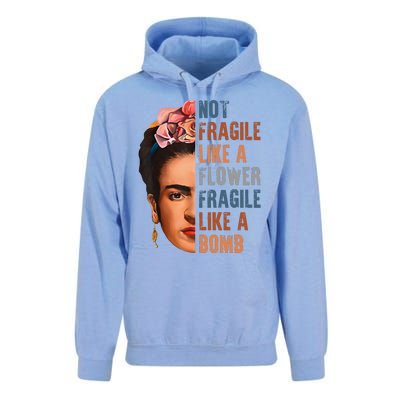 Frida Kahlo Be Like Her Not Fragile Flower Professor Unisex Surf Hoodie