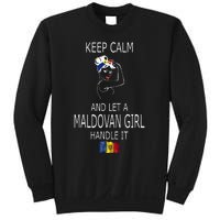 Funny Keep Calm And Let A Maldovan Girl Handle It Sweatshirt