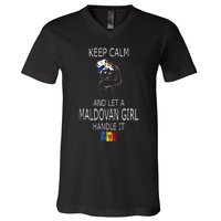 Funny Keep Calm And Let A Maldovan Girl Handle It V-Neck T-Shirt