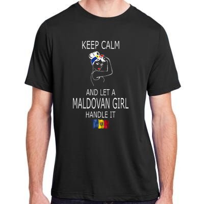 Funny Keep Calm And Let A Maldovan Girl Handle It Adult ChromaSoft Performance T-Shirt