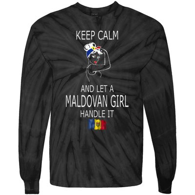 Funny Keep Calm And Let A Maldovan Girl Handle It Tie-Dye Long Sleeve Shirt