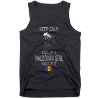 Funny Keep Calm And Let A Maldovan Girl Handle It Tank Top