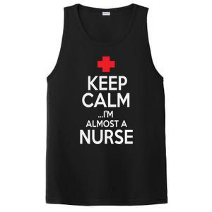 Funny Keep Calm Im Almost A Nurse Graduation Gift PosiCharge Competitor Tank