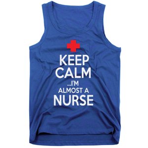 Funny Keep Calm Im Almost A Nurse Graduation Gift Tank Top