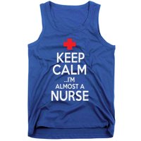 Funny Keep Calm Im Almost A Nurse Graduation Gift Tank Top