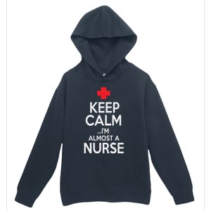 Funny Keep Calm Im Almost A Nurse Graduation Gift Urban Pullover Hoodie