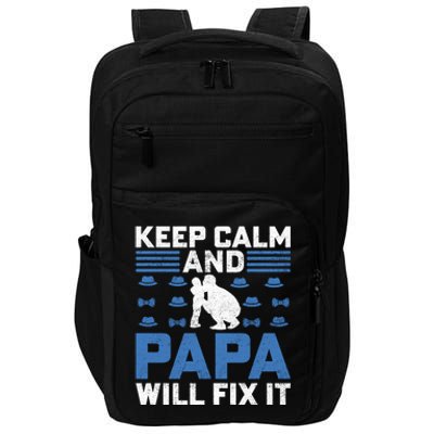 Funny Keep Calm Dad Slogan Funny Fathers Day Quote Impact Tech Backpack