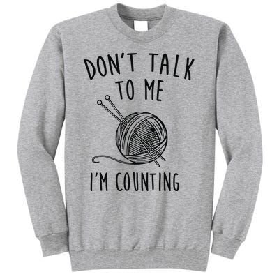 Funny Knitting Crochet Tall Sweatshirt