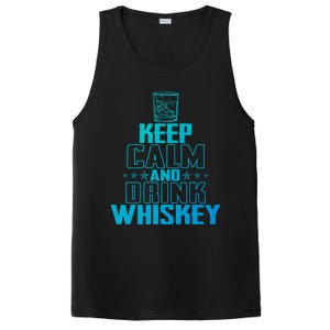 Funny Keep Calm And Whiskey Quote Whiskey Lover Adults Gift PosiCharge Competitor Tank