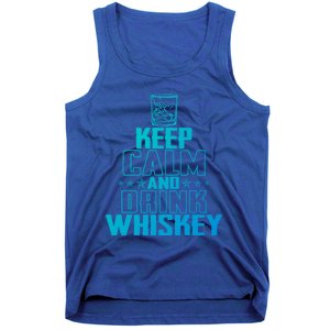 Funny Keep Calm And Whiskey Quote Whiskey Lover Adults Gift Tank Top