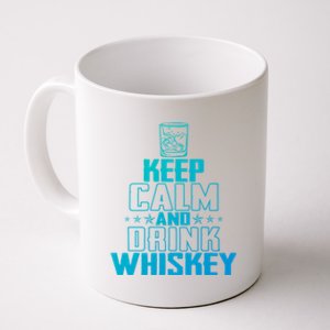 Funny Keep Calm And Whiskey Quote Whiskey Lover Adults Gift Coffee Mug