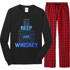 Funny Keep Calm And Whiskey Quote Whiskey Lover Adults Gift Long Sleeve Pajama Set