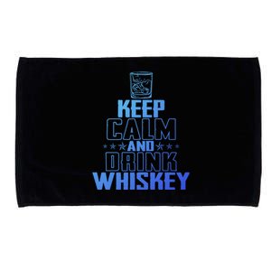 Funny Keep Calm And Whiskey Quote Whiskey Lover Adults Gift Microfiber Hand Towel