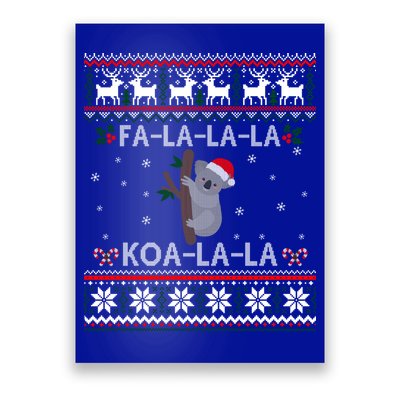 Falala Koalalala Cute Koala Bear Australian Xmas Ugly Cool Gift Poster