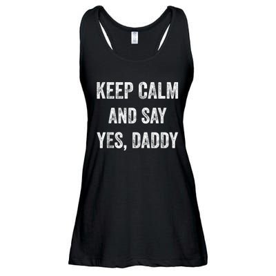 Funny Keep Calm Yes Daddy BDSM Kink Sex Lover Xmas Ladies Essential Flowy Tank