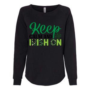 Funny Keep Calm And Irish On St Patricks Day Womens California Wash Sweatshirt