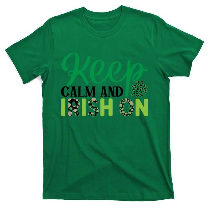 Funny Keep Calm And Irish On St Patricks Day T-Shirt